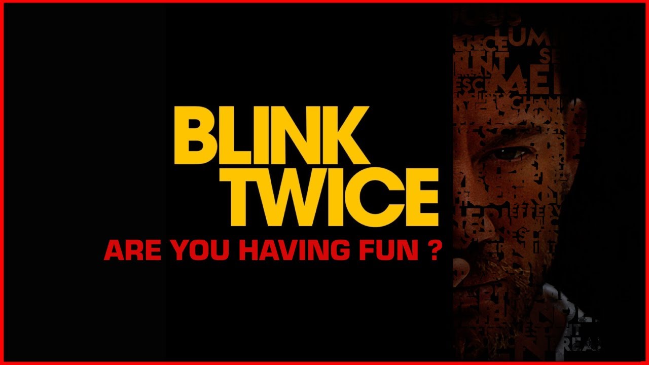 Blink Twice